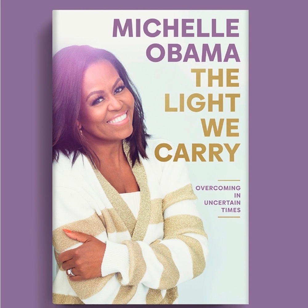 Michelle Obama The Light We Carry